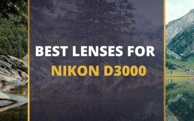 📸 5 MUST-OWN Lenses For Nikon D3000 In 2024 [Guide]