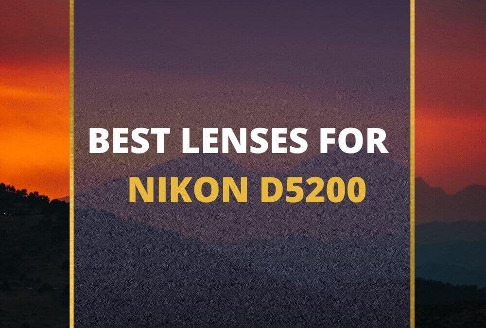 📸 5 MUST-OWN Lenses For Nikon D5200 In 2026 [Guide]