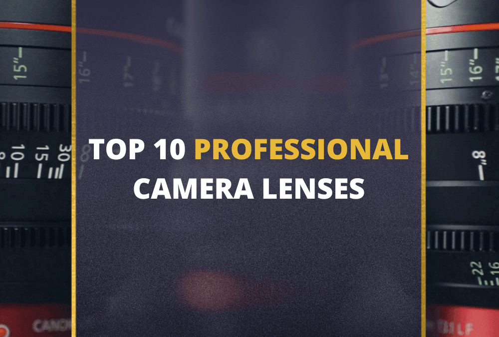 📸 10 Best Professional Camera Lenses In 2026 [Guide]