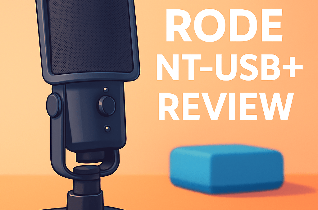 Rode NT USB Plus Microphone Review – Is It Still Worth It in 2026?