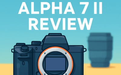 Sony Alpha 7 II Camera Review &ndash; Complete Guide (2026)