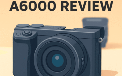 Sony Alpha A6000 Camera Review &ndash; Is It Still Worth It in 2026?