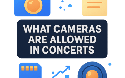 What Cameras Are Allowed in Concerts? (2025)