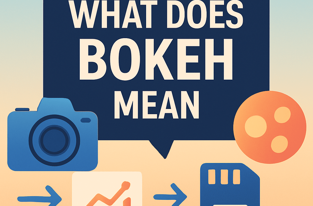 What Does Bokeh Mean? (2026)