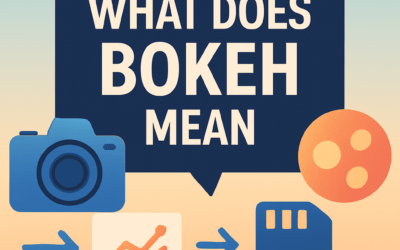 What Does Bokeh Mean? (2026)
