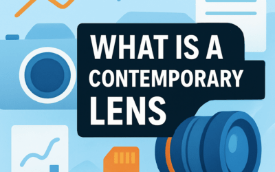 What Is a Contemporary Lens? (2026)