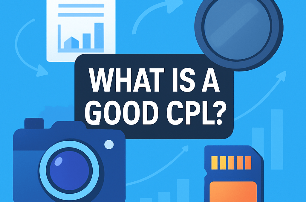 What Is a Good Cpl? (2026)