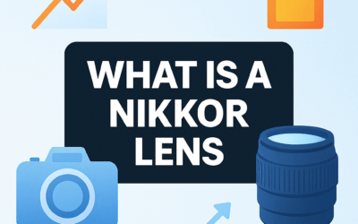 What Is a Nikkor Lens? (2026)