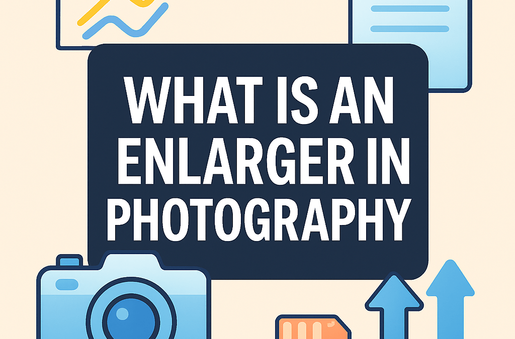 What Is an Enlarger in Photography? (2026)
