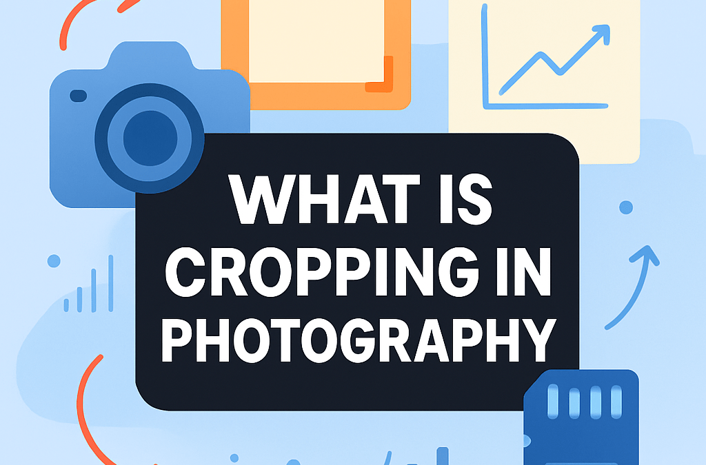 What Is Cropping in Photography? (2026)