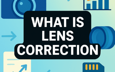 What Is Lens Correction? (2026)