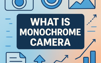 What Is Monochrome Camera? (2026)