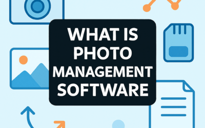 What Is Photo Management Software? (2025)