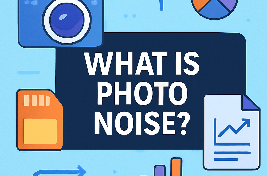 What Is Photo Noise? (2026)
