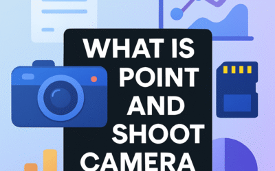 What Is Point and Shoot Camera? (2026)