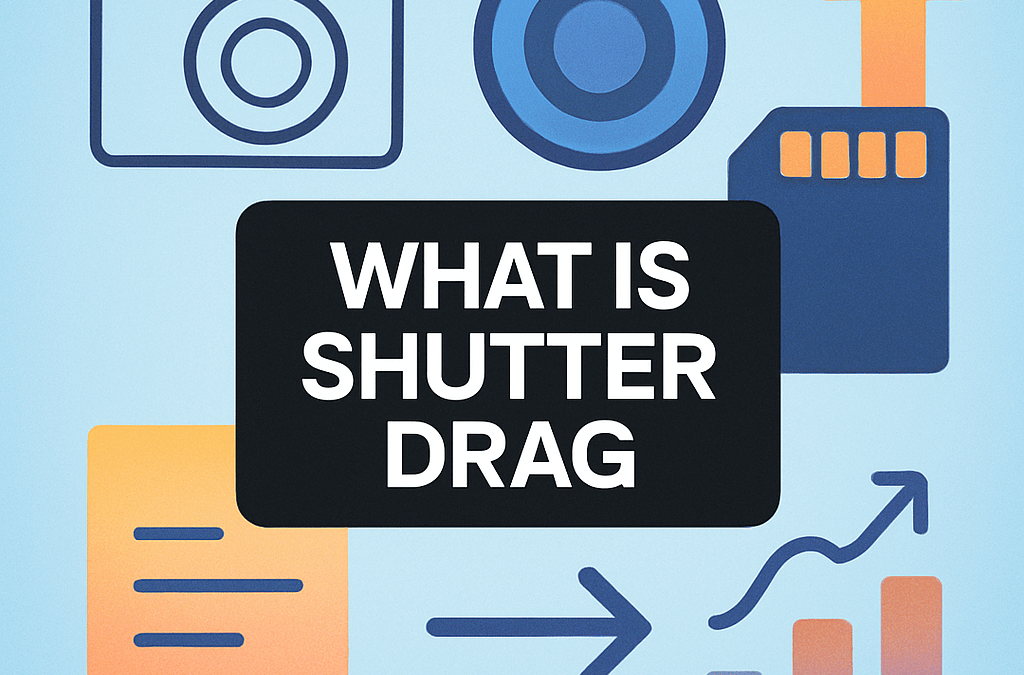 What Is Shutter Drag? (2026)