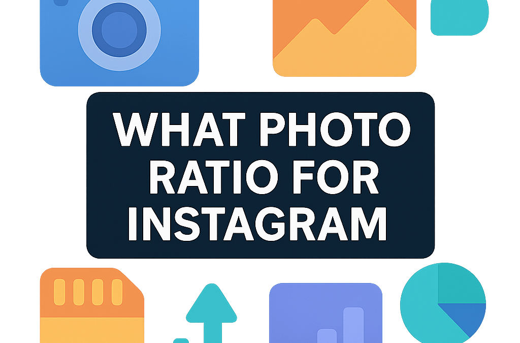 What Photo Ratio for Instagram? (2026)