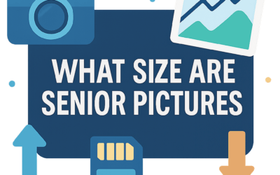What Size Are Senior Pictures? (2026)