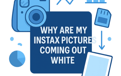 Why Are My Instax Pictures Coming Out White? (2026)