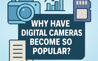 Why Have Digital Cameras Become So Popular? (2026)